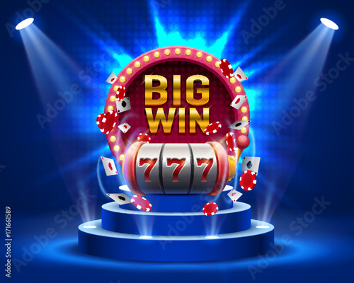 Big win slots 777 banner casino. Vector illustration 