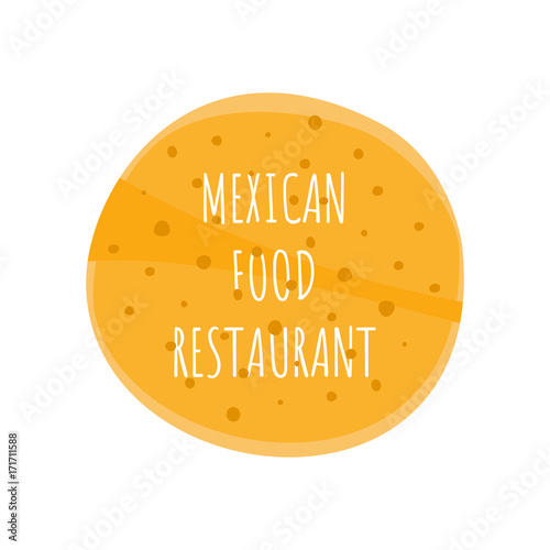 Flat vector mexican tortillas frame for text. Round tortilla background for restaurant name, fast food advertisement description, menu design element
