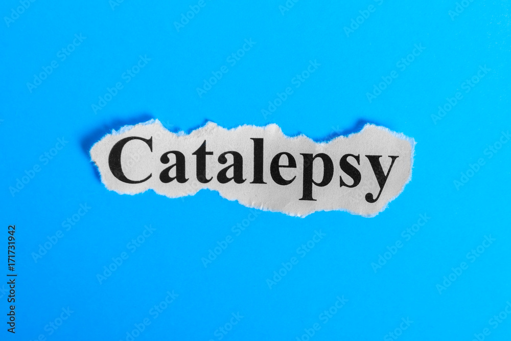 Catalepsy text on paper. Word Catalepsy on a piece of paper. Concept Image. Catalepsy Syndrome Catalepsy text on paper. Word Catalepsy on a piece of paper. Concept Image. Catalepsy Syndrome