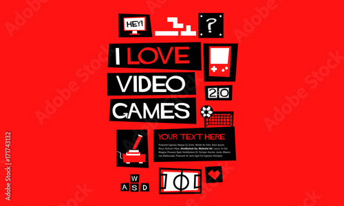 I Love Video Games! (Vector Illustration In Flat Style Poster Design)