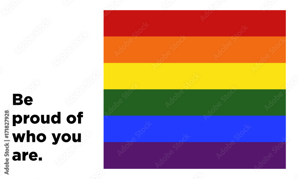 Be Proud of who you are.Gay Event Pride Day Parade (Motivational Quote Vector Poster Design)