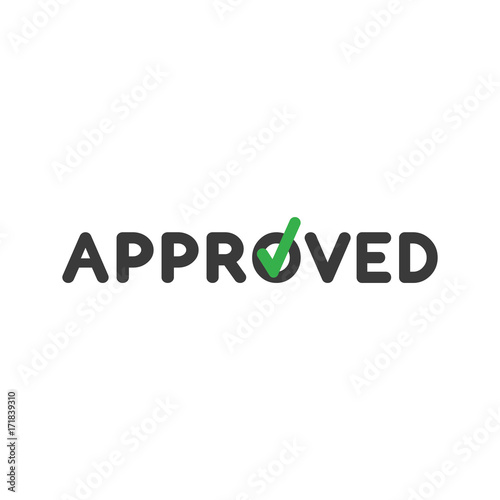 Flat design style vector concept of approved text with check mark icon on white