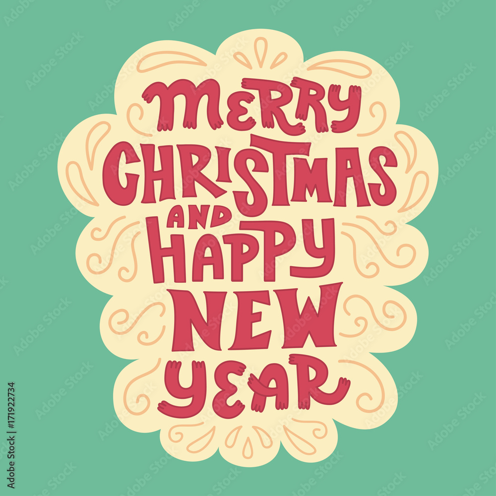 Fototapeta premium Hand drawn greeting card with decorative elements, swirls and lettering. Merry Christmas and Happy New Year greeting card design. Template for posters, invitations and flyers.