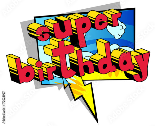 Fototapeta Super Birthday - Comic book style word on abstract background.