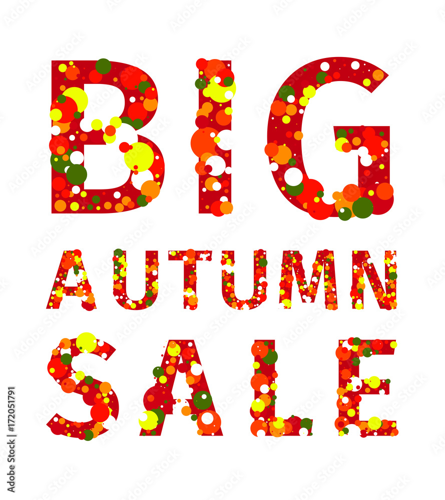 Naklejka premium Big autumn sale. Multi-colored mottled big inscription from circles