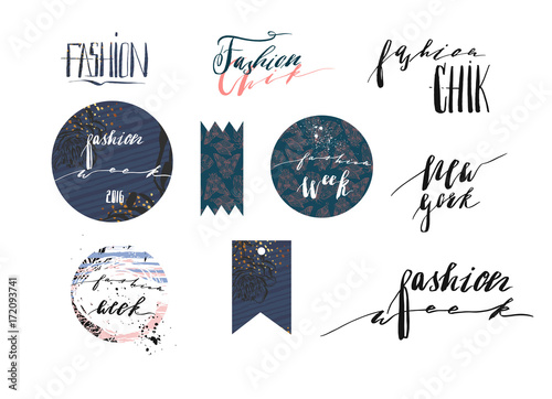 Hand drawn vector template collection with handwritten lettering phases New York fashion week and fashion chik,banners,posters,stickers,sign and design elements for fashion blog or show