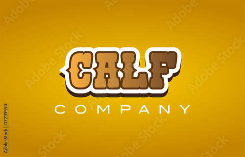 calf western style word text logo design icon company