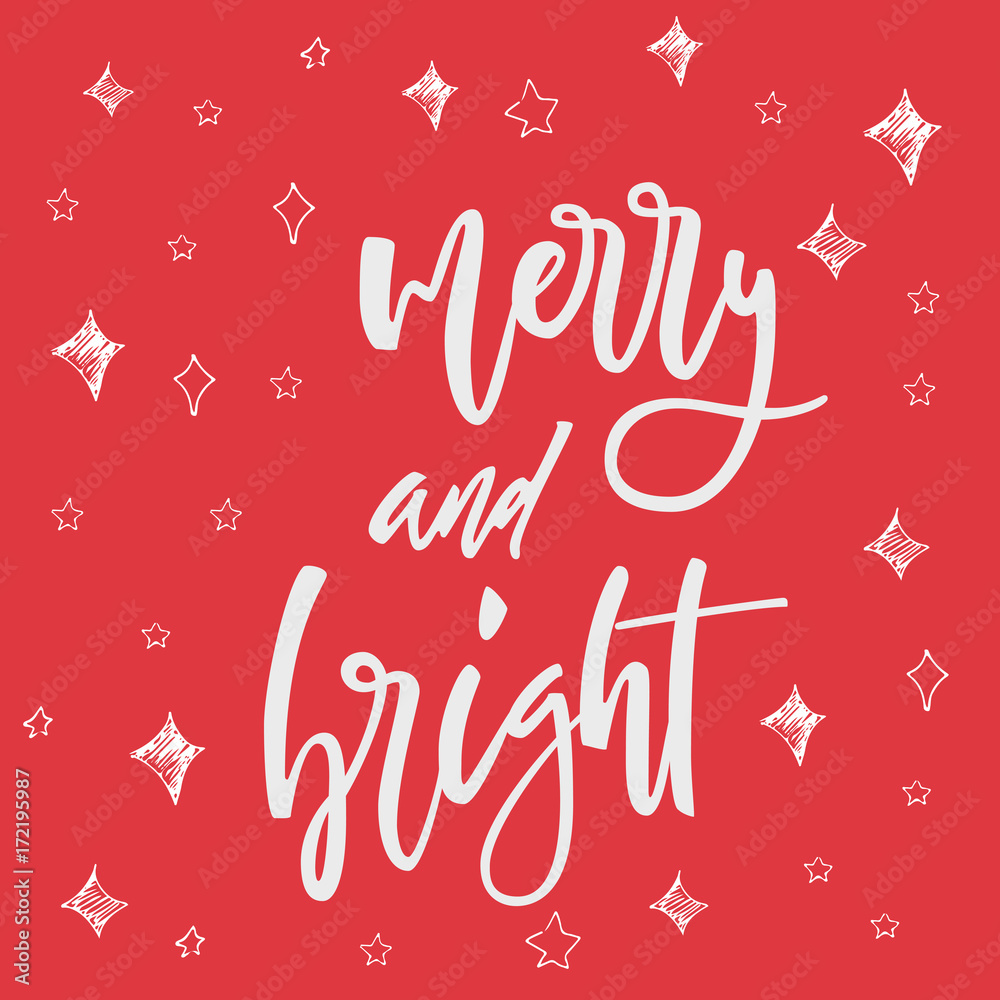 Merry and Bright greeting card on christmas background. Hand lettering calligraphic Christmas type poster. Calligraphy for design cards, overlays, scrapbooks. Vector calligraphy sign Merry and Bright greeting card on christmas background. Hand lettering calligraphic Christmas type poster. Calligraphy for design cards, overlays, scrapbooks. Vector calligraphy sign