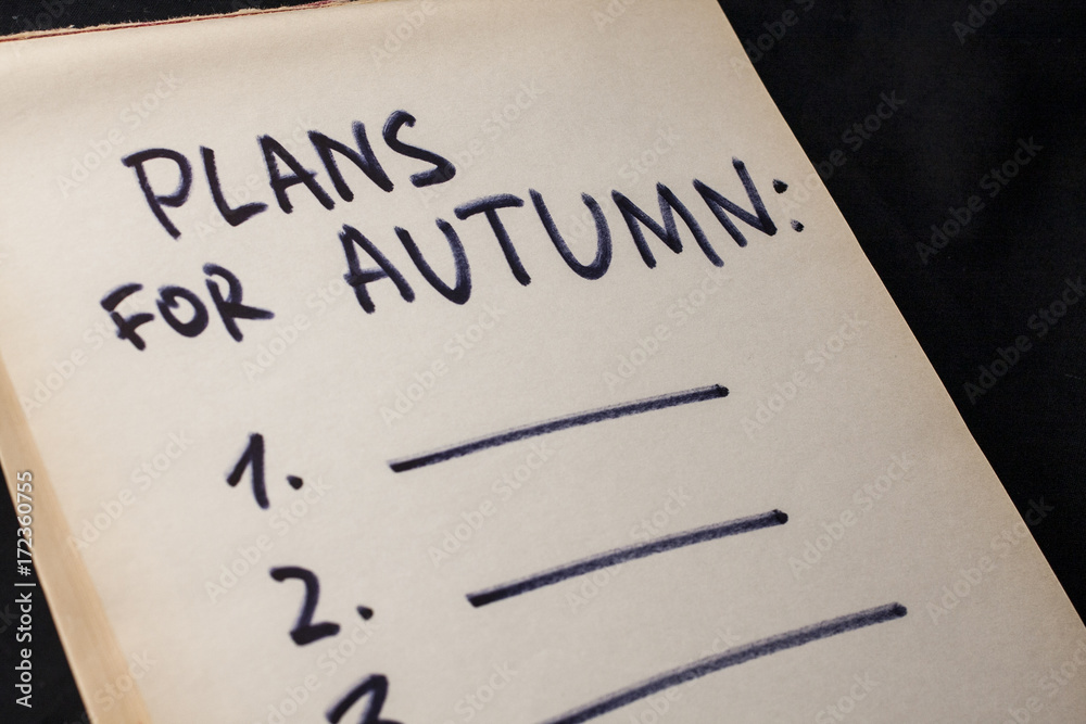 List for plans for autumn on note book. List for plans for autumn on note book.