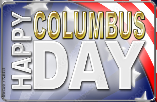 Happy Columbus Day, Bright and shiny background for American Holidays in the colors red, white and blue.