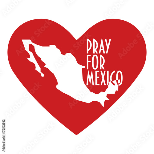 Pray for Mexico Vector Illustration. Great also as donate or help icon. Heart, map and text: Pray for Mexico. Support illustration for volunteering work, charity and relief after Earthquake.