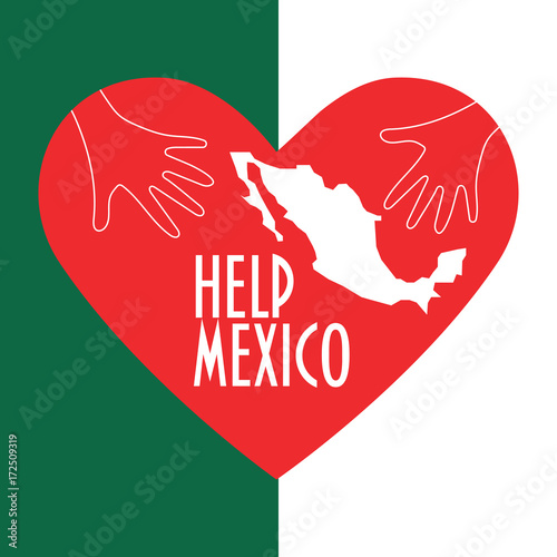 Mexico City Earthquake relief vector illustration. Helping hands, map of Mexico, Heart shape and text: Help Mexico. Great as donation or charity promotion poster or banner.