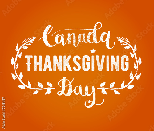 Canada Thanksgiving Day greeting card. Happy Thanksgiving Day lettering Text vector illustration.