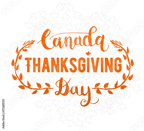 Canada Thanksgiving Day greeting card. Happy Thanksgiving Day lettering Text vector illustration.