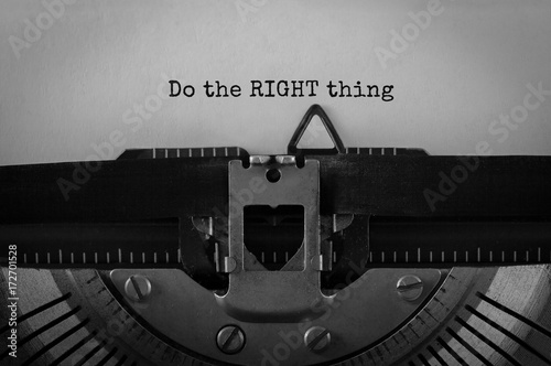 Text Do the Right Thing typed on retro typewriter