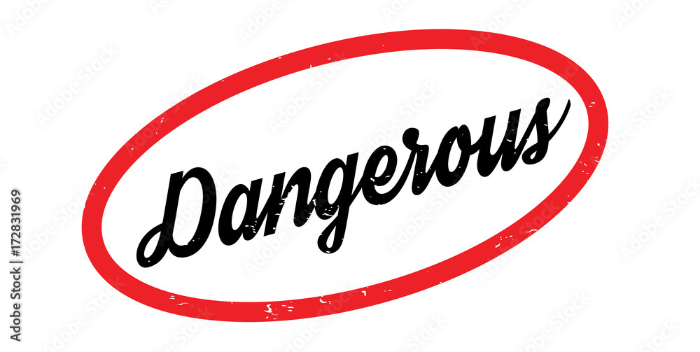 Dangerous rubber stamp. Grunge design with dust scratches. Effects can be easily removed for a clean, crisp look. Color is easily changed.