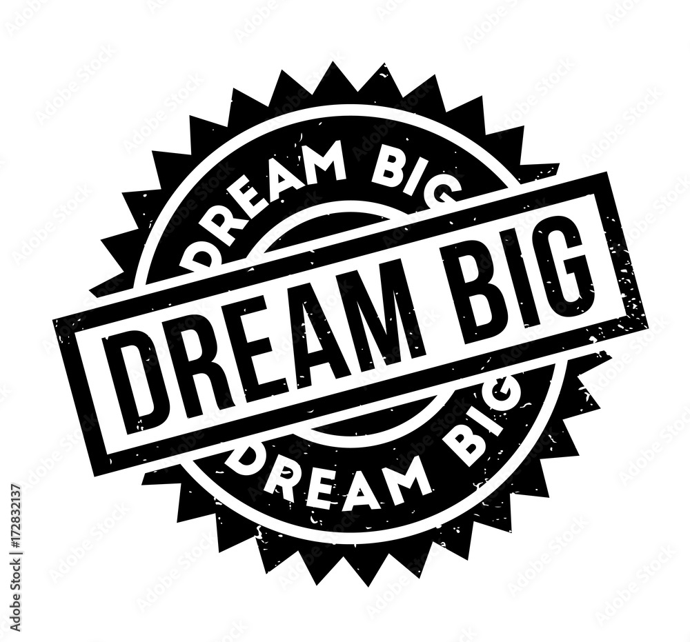 Dream Big rubber stamp. Grunge design with dust scratches. Effects can be easily removed for a clean, crisp look. Color is easily changed.