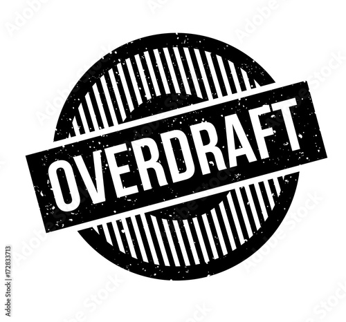 Overdraft rubber stamp. Grunge design with dust scratches. Effects can be easily removed for a clean, crisp look. Color is easily changed.