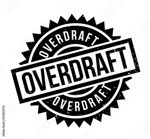 Overdraft rubber stamp. Grunge design with dust scratches. Effects can be easily removed for a clean, crisp look. Color is easily changed.