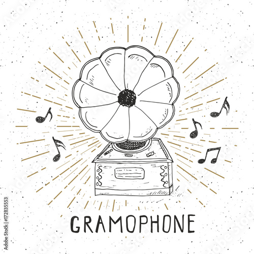 Gramophone vintage label, Hand drawn sketch, grunge textured retro badge, typography design t-shirt print, vector illustration
