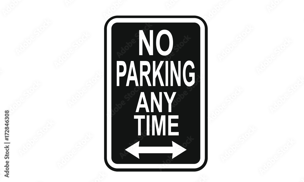 No parking at any time information sign