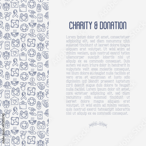 Charity and donation concept with thin line icons related to nonprofit organizations, fundraising, crowdfunding and charity project. Vector illustration for banner, print media.