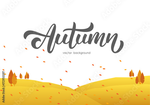 Vector illustration: Autumn background with fields and handwritten lettering