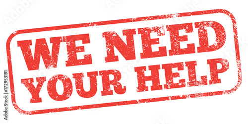We Need Your Help