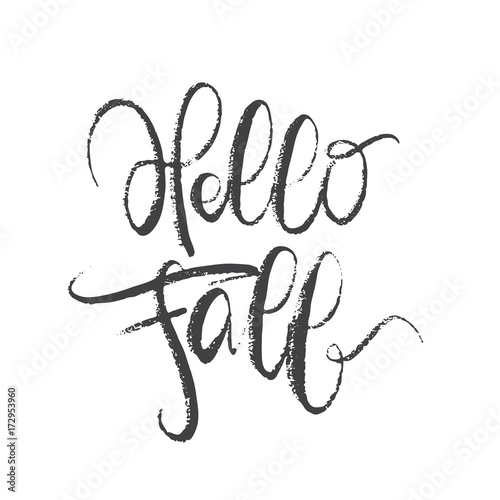 Vector illustration: Handwritten textured lettering of Hello Fall