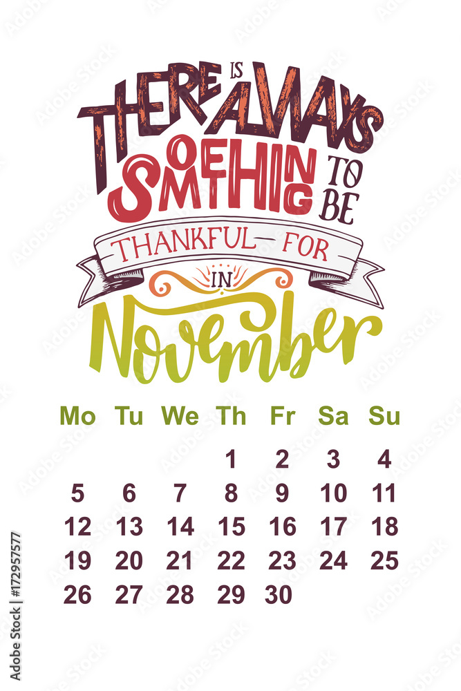 Vector calendar for November 2 0 1 8. Hand drawn lettering quotes for  calendar design Stock Vector | Adobe Stock
