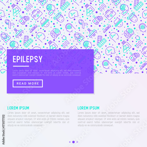 Epilepsy concept with thin line icons of symptoms and treatments: convulsion, disorder, dizziness, brain scan. World epilepsy day. Vector illustration for banner, web page or print media. © AlexBlogoodf