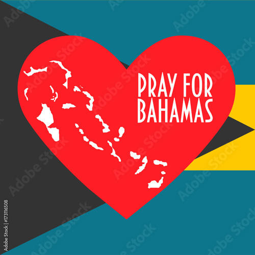 Vector Illustration:  Heart, map and text: Pray for Bahamas. Support, donate, relief or help icon for volunteering work during Hurricane Maria, floods and landfalls.