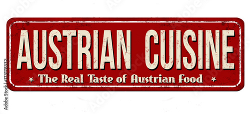 Austrian cuisine vintage rusty metal sign
