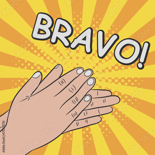 Hands clapping, applause - bravo. Comics illustration in pop art retro style at sunburst background with dot halftone effect. Vector.