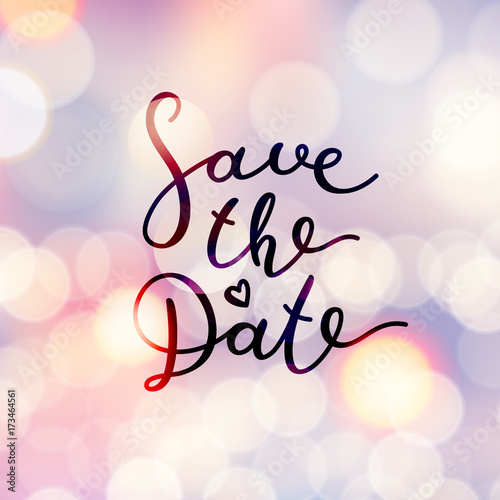 save the date lettering, vector handwritten text on blurred lights