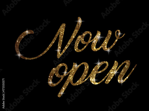 Golden glitter of isolated hand writing word NOW OPEN