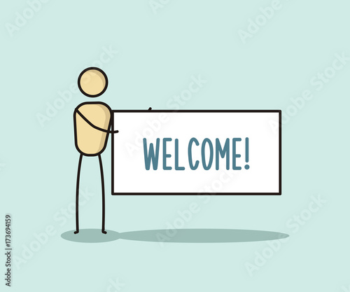 Cartoon stickman character holding a Welcome sign. Vector illustration design in eps10