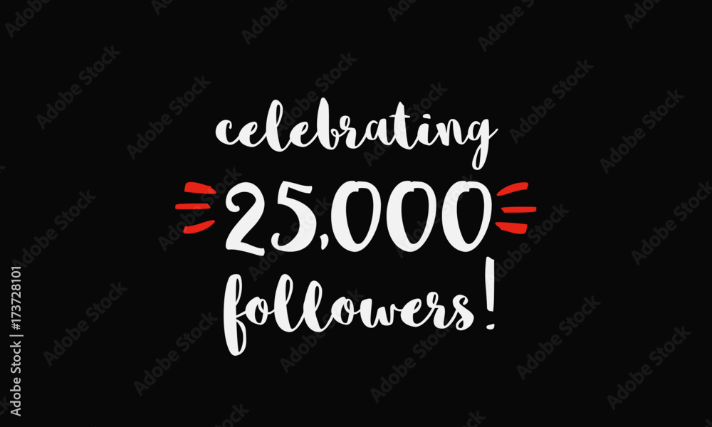 Celebrating 25,000 Followers (Vector Design Template For Social Media)