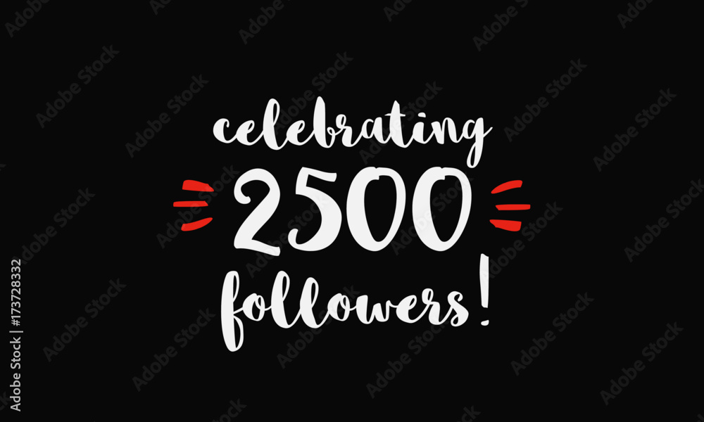 Celebrating 2500 Followers (Vector Design Template For Social Media)