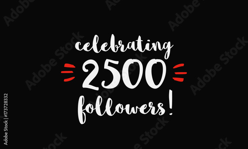 Celebrating 2500 Followers (Vector Design Template For Social Media)