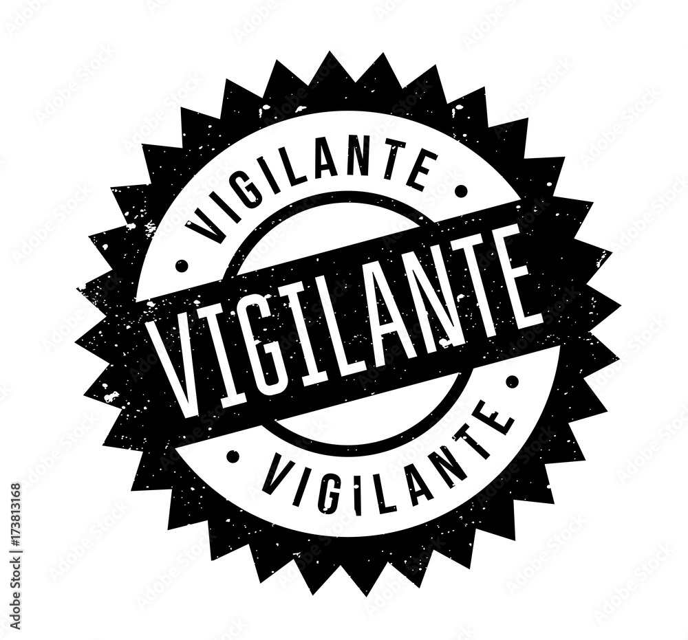Vigilante rubber stamp. Grunge design with dust scratches. Effects can be easily removed for a clean, crisp look. Color is easily changed.