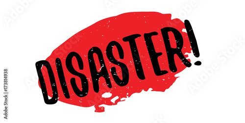 Disaster rubber stamp. Grunge design with dust scratches. Effects can be easily removed for a clean, crisp look. Color is easily changed.