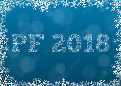 PF (Pour Feliciter, Happy new year) 2018 - white text made of snowflakes on background with bokeh effect and frame made of snowflakes