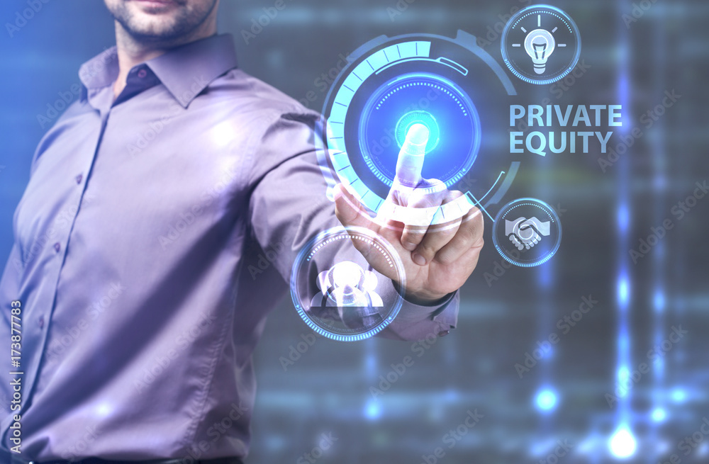 The concept of business, technology, the Internet and the network. A young entrepreneur working on a virtual screen of the future and sees the inscription: Private equity The concept of business, technology, the Internet and the network. A young entrepreneur working on a virtual screen of the future and sees the inscription: Private equity