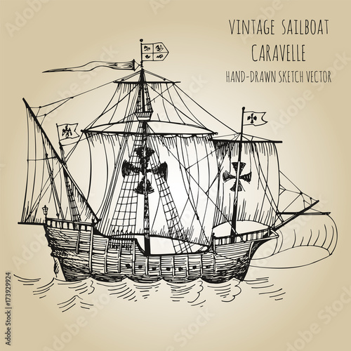 Old caravel, vintage sailboat. Hand drawn vector sketch. Detail of the old geographical maps of sea