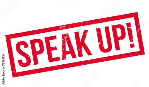 Speak Up rubber stamp. Grunge design with dust scratches. Effects can be easily removed for a clean, crisp look. Color is easily changed.