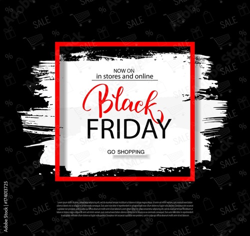 Black friday sale background with frame and brush stroke. Modern design.Universal vector background for poster, banners, flyers, card.
