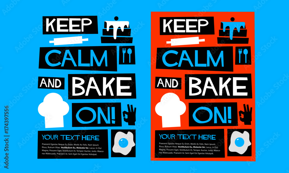 Keep Calm and Bake On! (Flat Style Vector Illustration Chef Quote Poster Design)