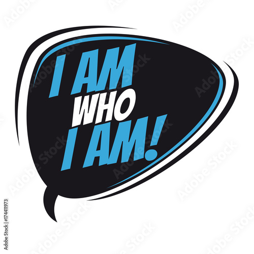 i am who i am retro speech bubble