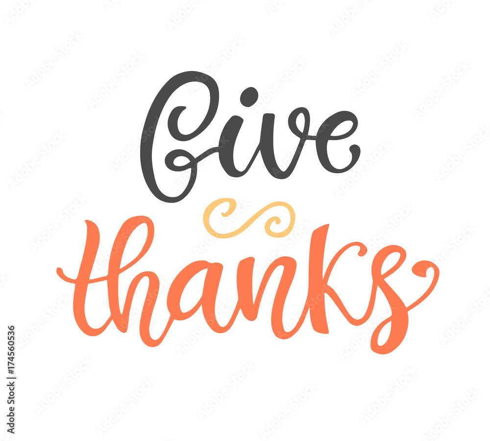 Give Thanks. Thanksgiving Day lettering